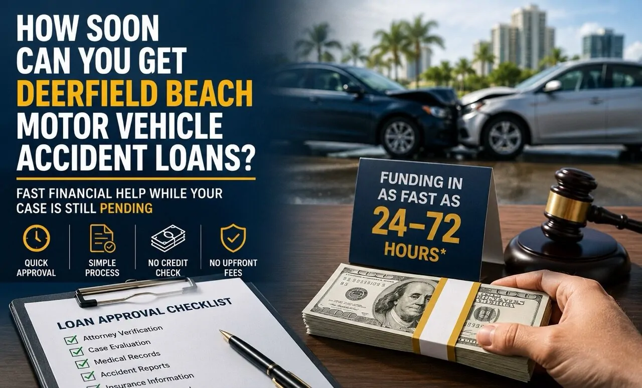 How Soon Can You Get Deerfield Beach Motor Vehicle Accident Loans?